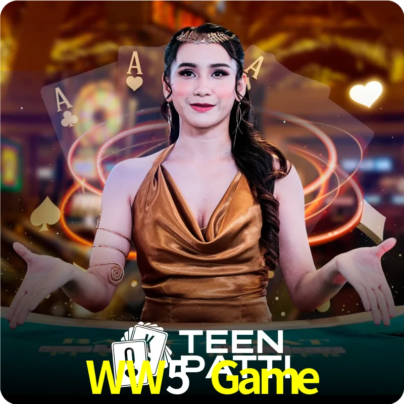WW5 Game — Live Teen Patti dealer live indian cards | Play on Android APK & iPhone for real money | Ezugi